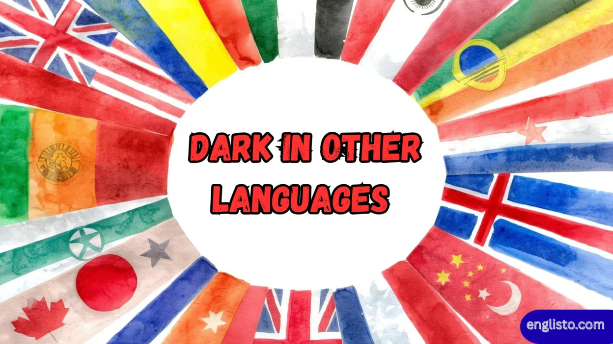 Dark in Other Languages