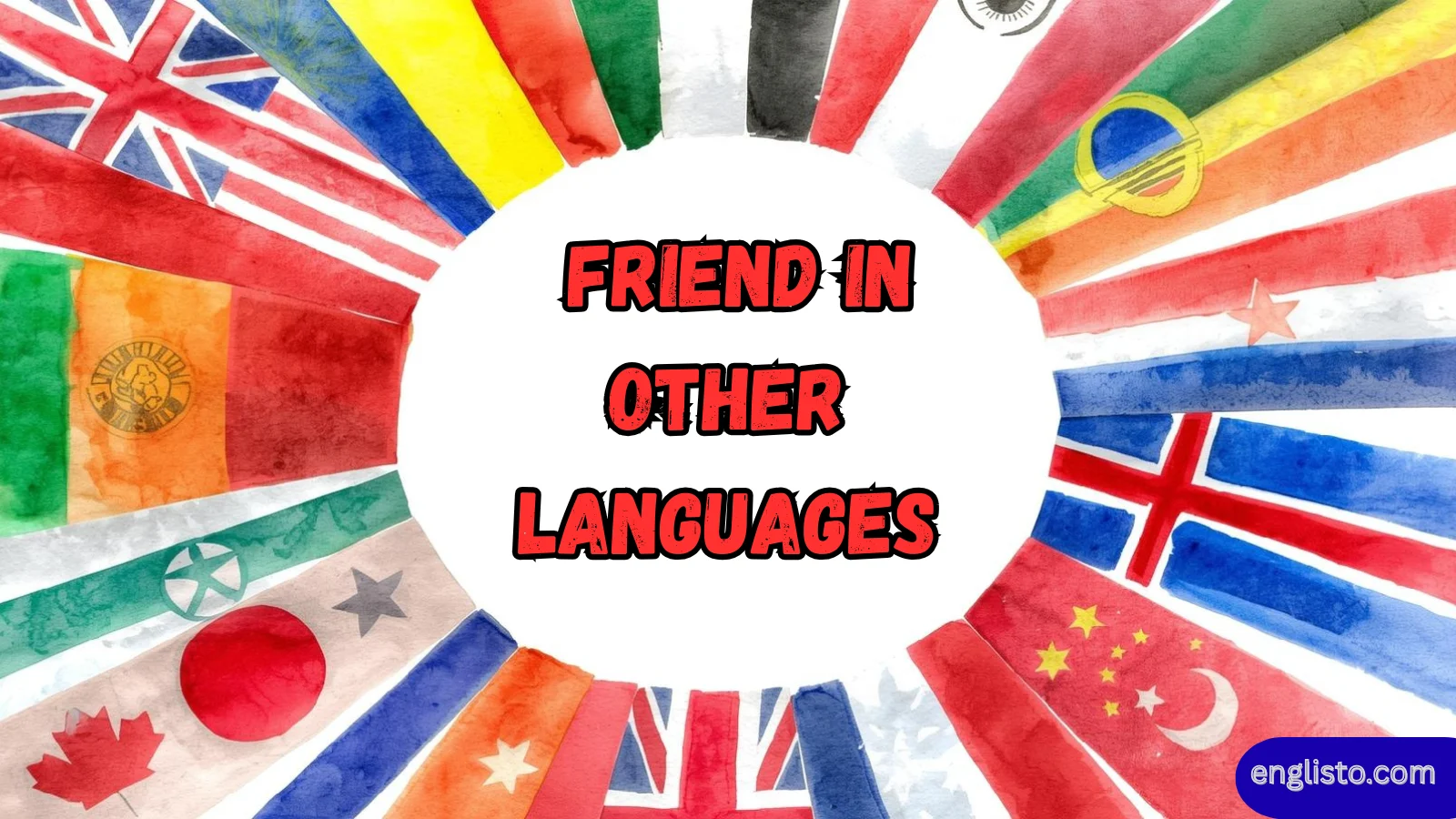 804+ Friend in Other Languages 2026