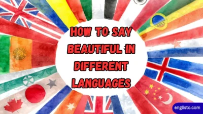 How to Say Beautiful in Different Languages
