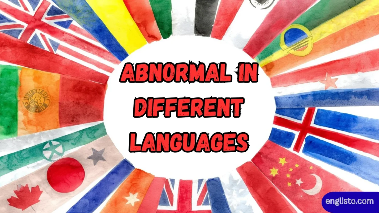 Abnormal in Different Languages