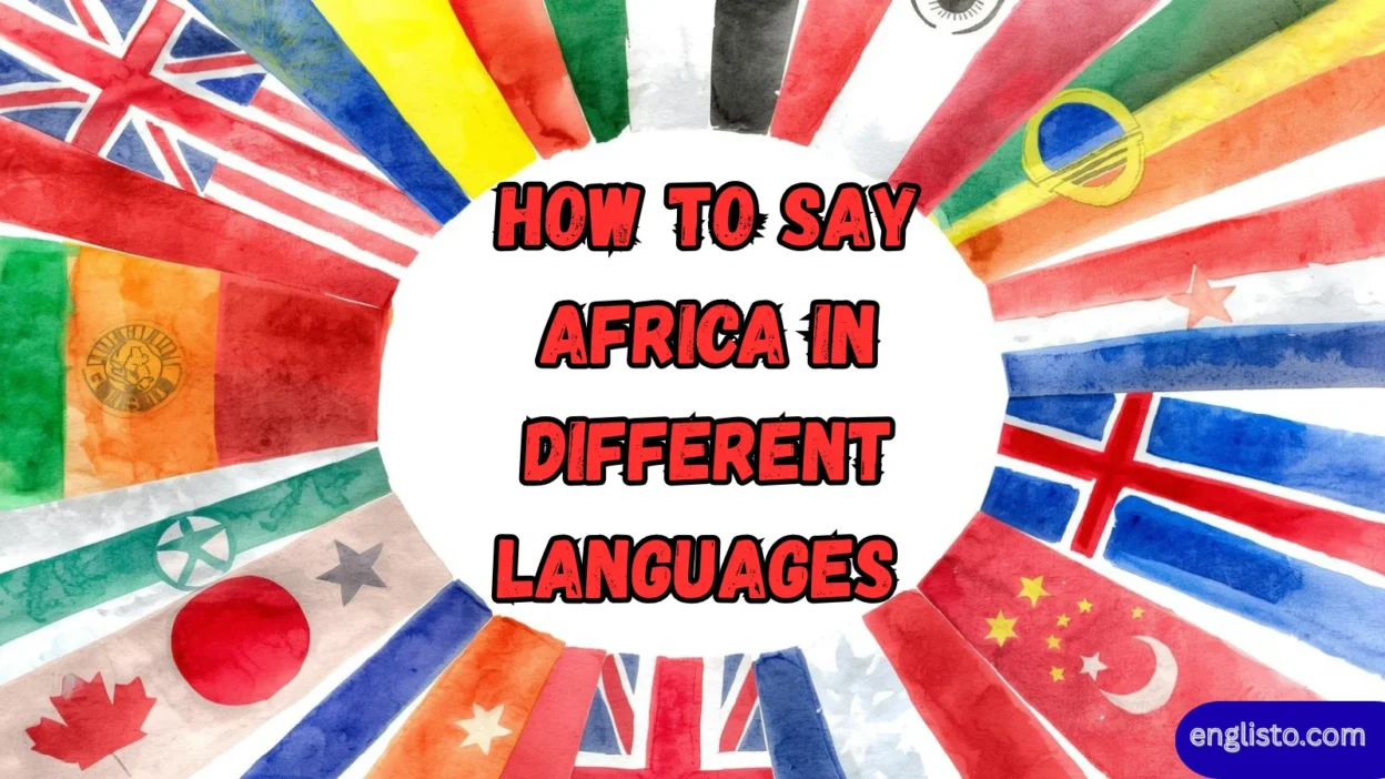 How to Say Africa in Different Languages