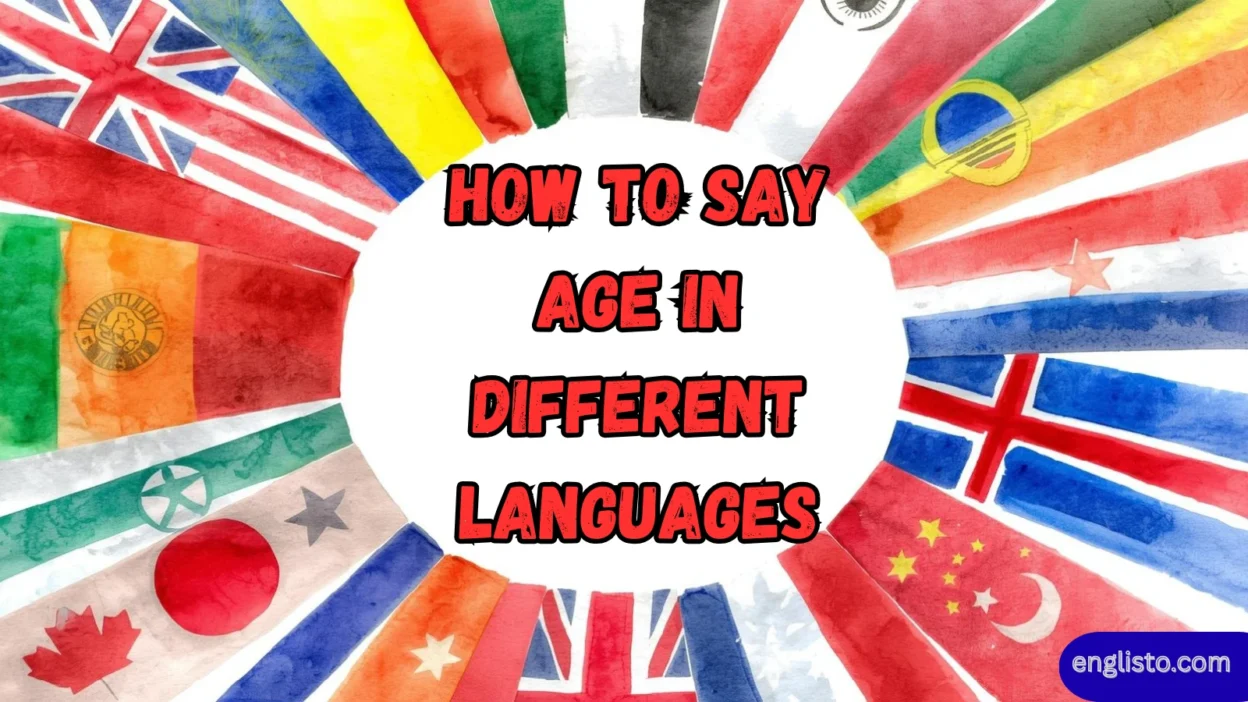 How to Say Age in Different Languages